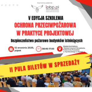 V edycja szkolenia „Ochrona przeciwpożarowa w praktyce projektowej” 12.09.2025 III PULA